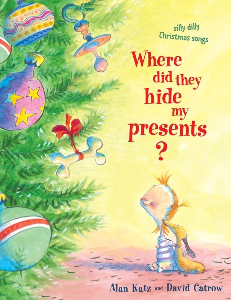 Where Did They Hide My Presents?: Silly Dilly Christmas Songs,Used
