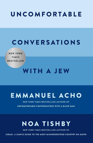 Uncomfortable Conversations with a Jew,New