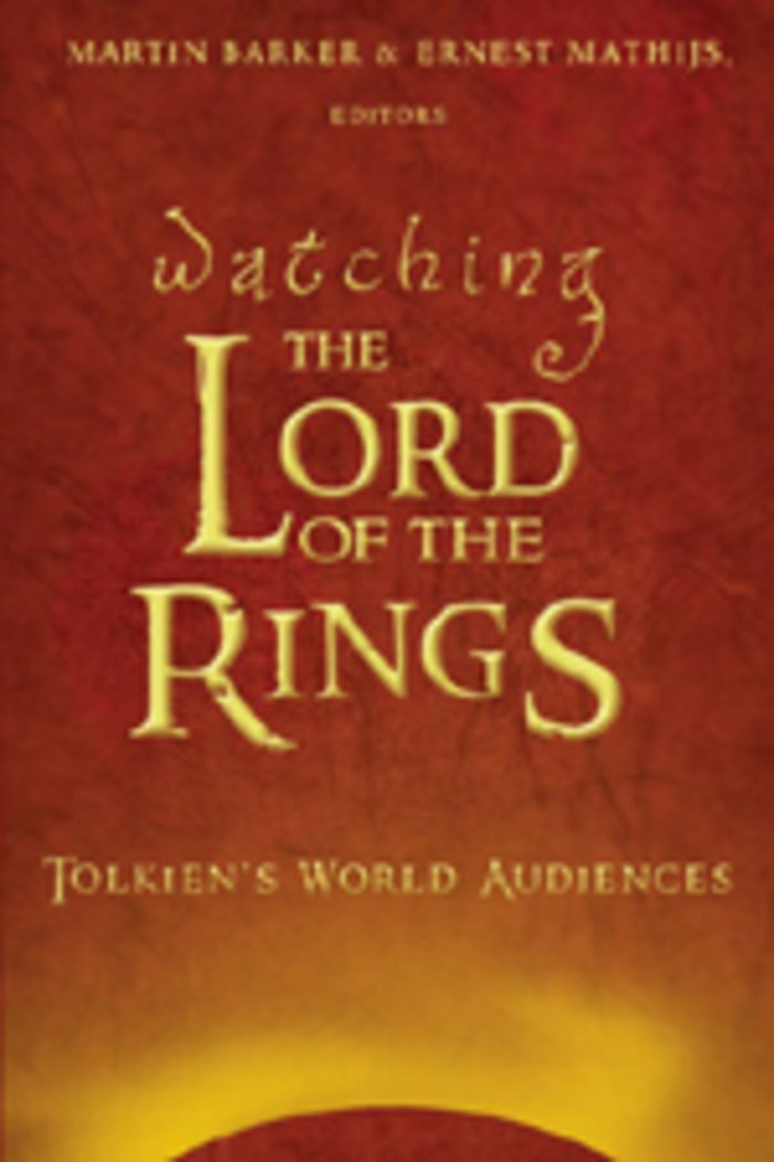 Watching The Lord Of The Rings: Tolkiens World Audiences (Media And Culture),Used