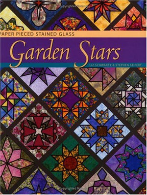 Garden Stars: Paper Pieced Stained Glass,Used