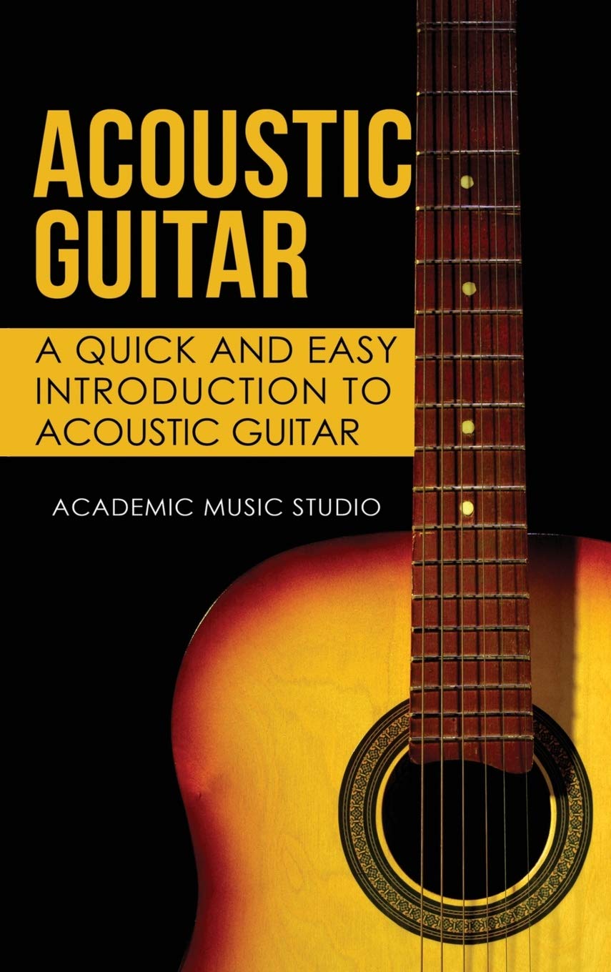 Acoustic Guitar: A Quick and Easy Introduction to Acoustic Guitar,Used