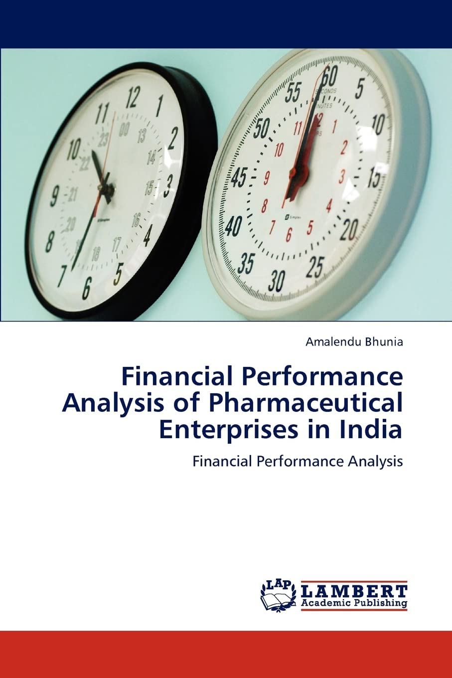 Financial Performance Analysis of Pharmaceutical Enterprises in India: Financial Performance Analysis,Used