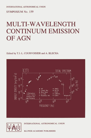 MultiWavelength Continuum Emission of AGN: Proceedings of the 159th Symposium of the International Astronomical Union, Held in ,Used