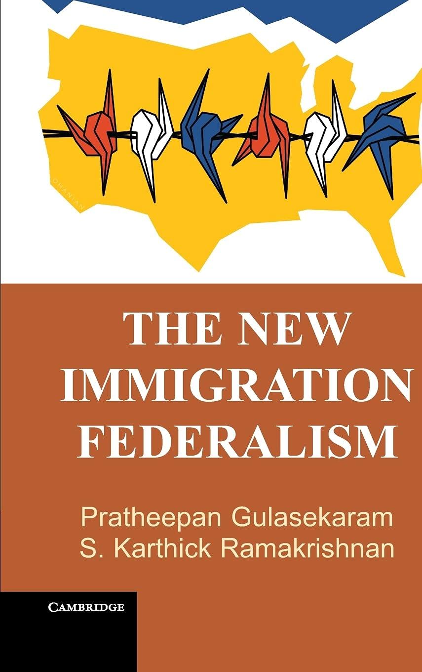 The New Immigration Federalism,Used
