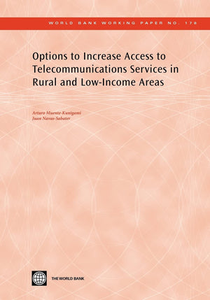 Options To Increase Access To Telecommunications Services In Rural And Lowincome Areas (World Bank Working Papers),Used
