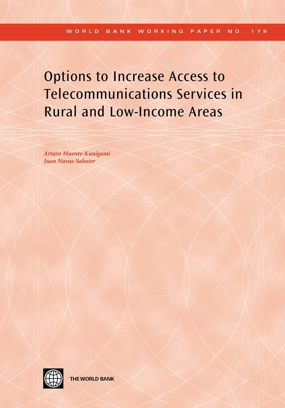 Options To Increase Access To Telecommunications Services In Rural And Lowincome Areas (World Bank Working Papers),Used