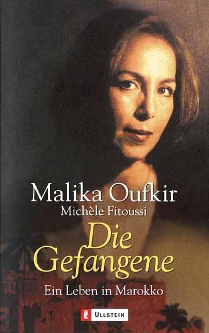 Die Gefangene. Ein Leben in Marokko.,Used