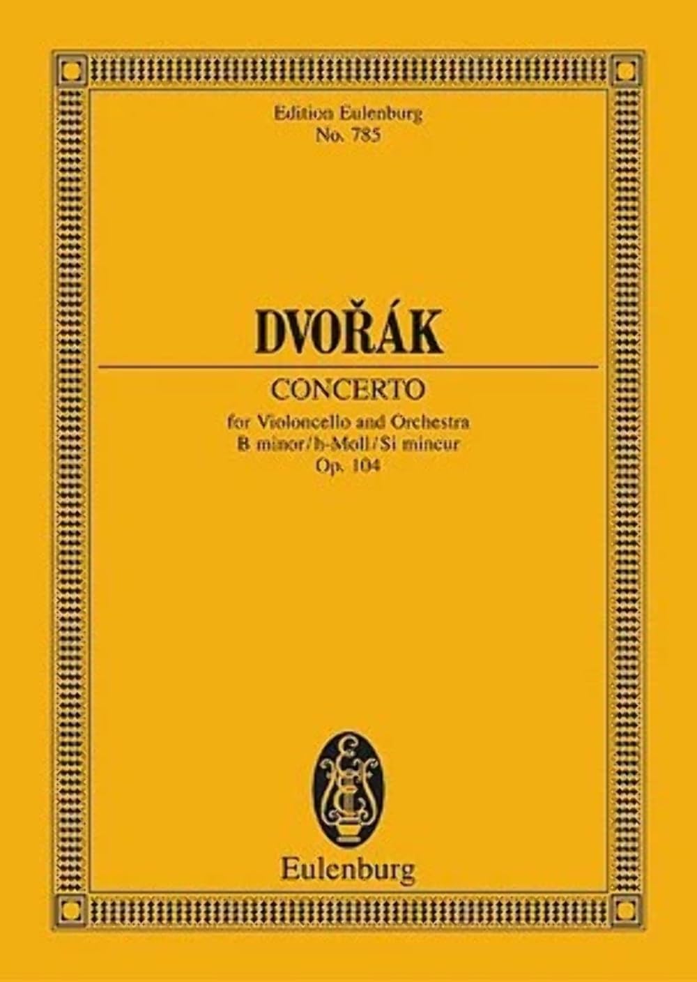 Cello Concerto in B Minor, Op. 104 (Edition Eulenburg),Used