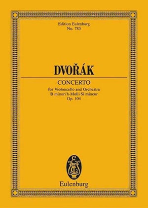 Cello Concerto in B Minor, Op. 104 (Edition Eulenburg),Used