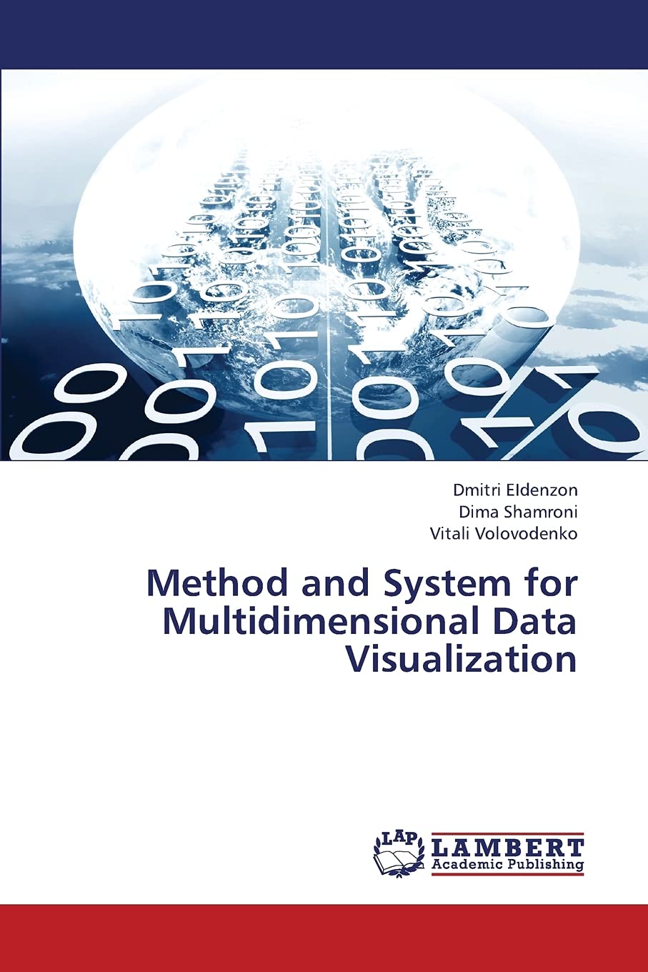 Method and System for Multidimensional Data Visualization,Used
