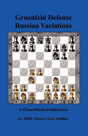 Gruenfeld Defense Russian Variations: A Chess Works Publication,Used