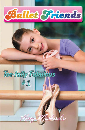 Ballet Friends #1 Toetally Fabulous,Used