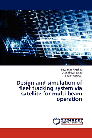 Design and simulation of fleet tracking system via satellite for multibeam operation,Used