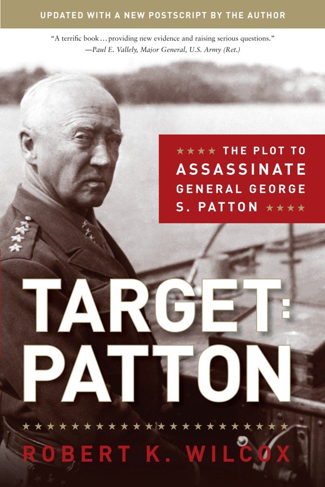 TargetPatton: The Plot to Assassinate General George S. Patton,Used