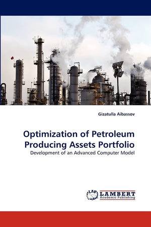 Optimization of Petroleum Producing Assets Portfolio: Development of an Advanced Computer Model,Used