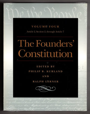 The Founders' Constitution, Vol. 4: Article 2, Section 2, Through Article 7,New