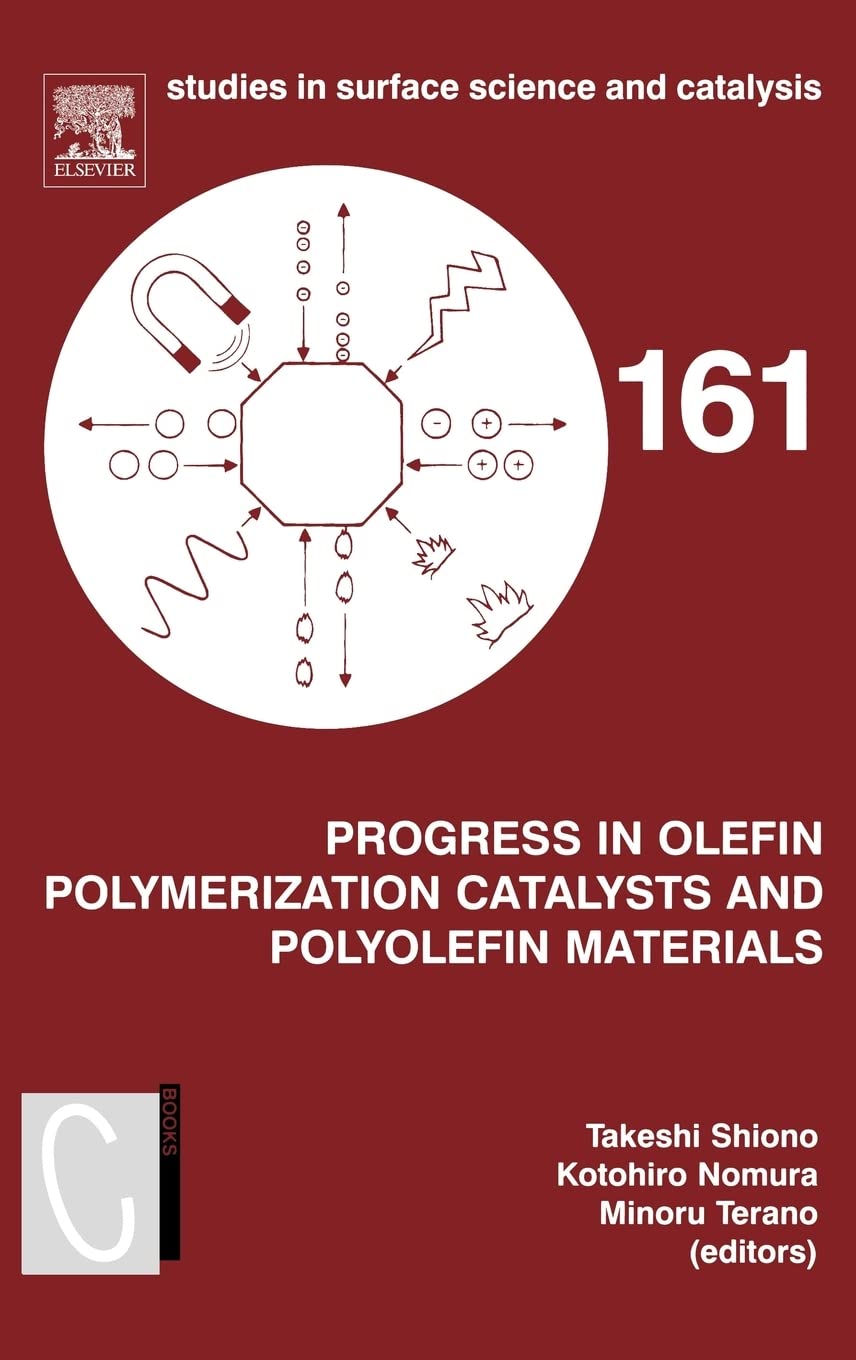 Progress in Olefin Polymerization Catalysts and Polyolefin Materials: Proceedings of the First Asian Polyolefin Workshop, Nara, ,Used