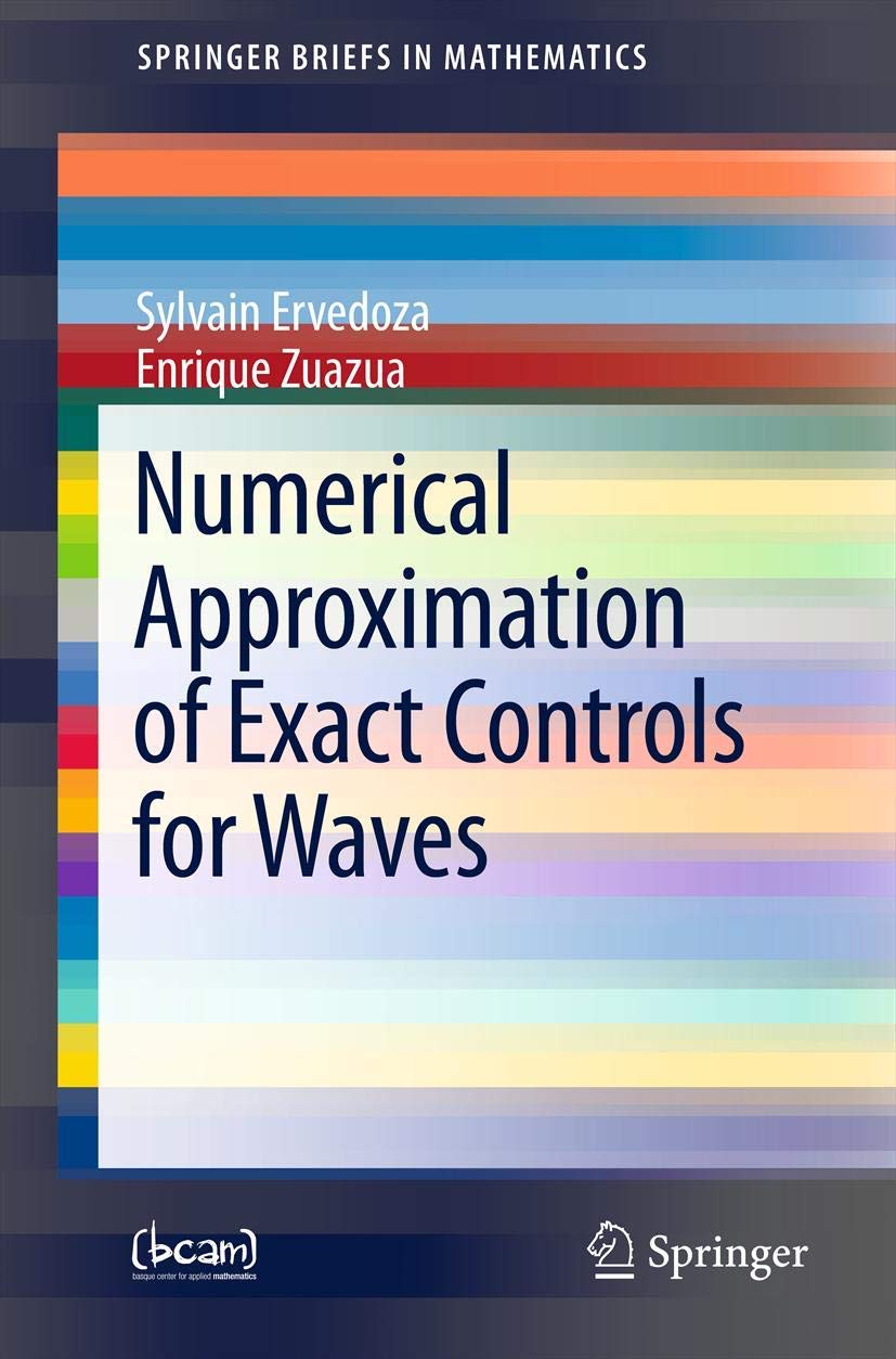 Numerical Approximation Of Exact Controls For Waves (Springerbriefs In Mathematics),Used