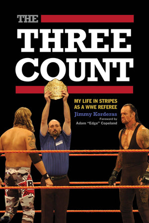 The Three Count: My Life In Stripes As A Wwe Referee,Used