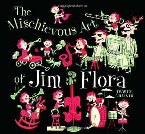 Mischievous Art of Jim Flora,Used