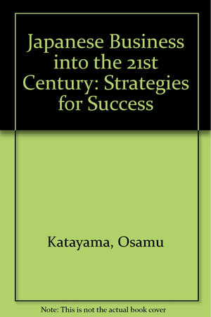 Japanese Business into the 21st Century,Used