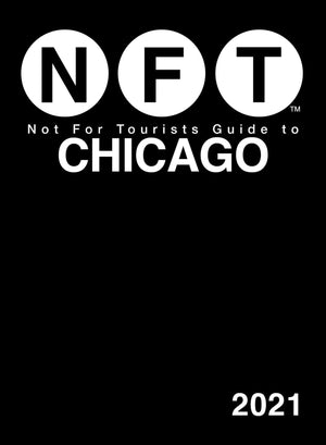 Not For Tourists Guide to Chicago 2021,Used