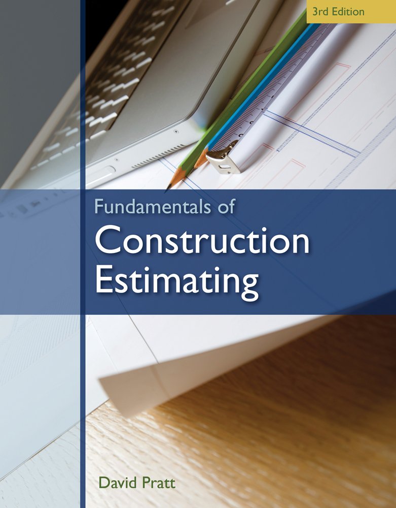 Fundamentals of Construction Estimating,New