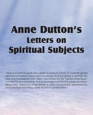 Anne Dutton'S Letters On Spiritual Subjects,Used