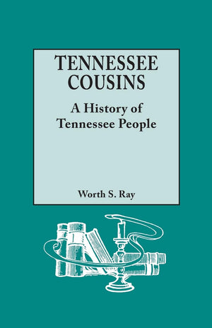 Tennessee Cousins: A History Of Tennessee People,Used