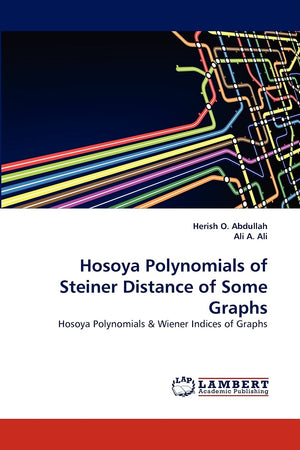 Hosoya Polynomials of Steiner Distance of Some Graphs: Hosoya Polynomials & Wiener Indices of Graphs,Used