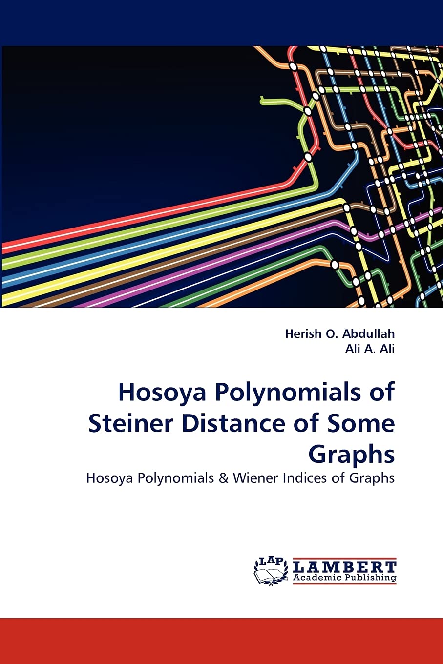 Hosoya Polynomials of Steiner Distance of Some Graphs: Hosoya Polynomials & Wiener Indices of Graphs,Used