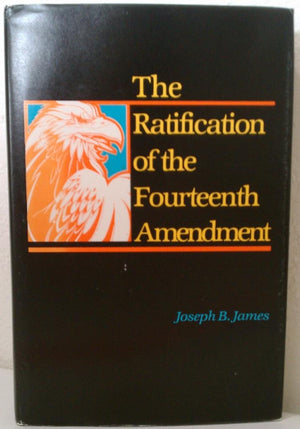 Ratification Of The Fourteenth Amendment,Used