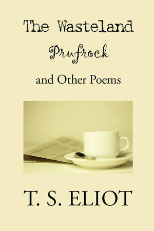 The Wasteland, Prufrock, and Other Poems,Used