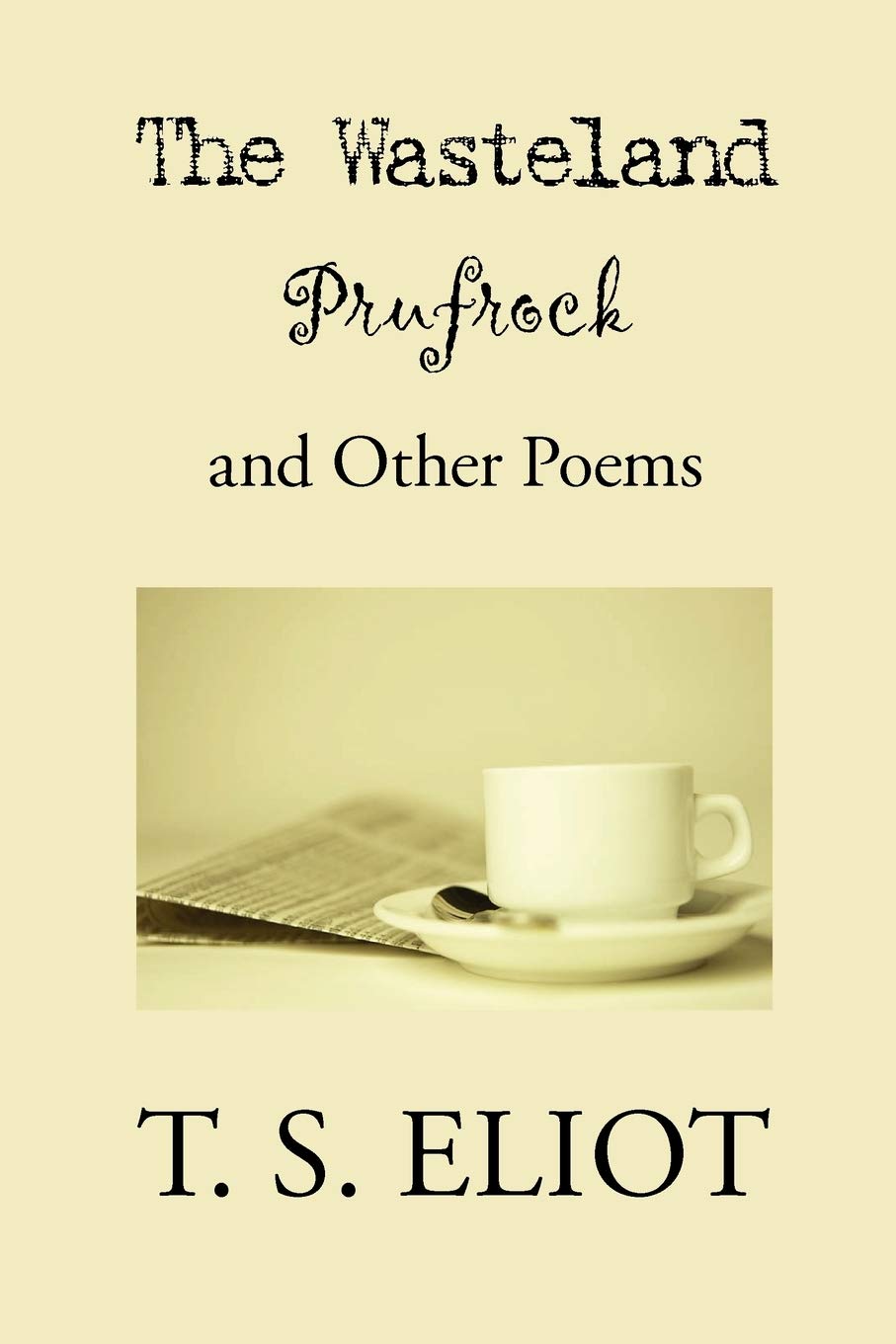 The Wasteland, Prufrock, and Other Poems,Used