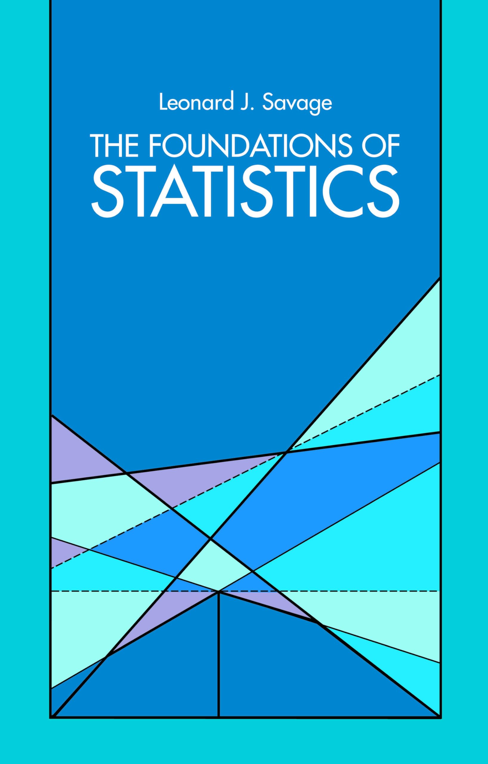 The Foundations Of Statistics