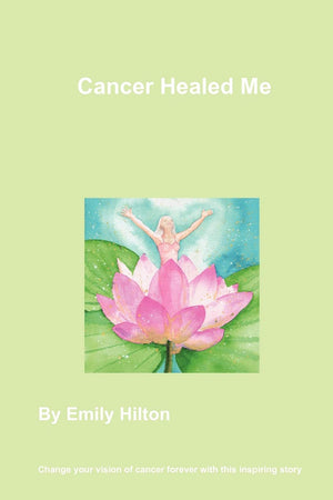 Cancer Healed Me,New