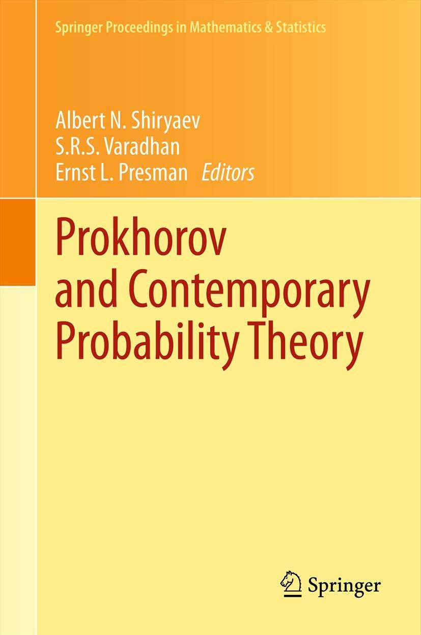 Prokhorov And Contemporary Probability Theory: In Honor Of Yuri V. Prokhorov (Springer Proceedings In Mathematics & Statistics, ,Used