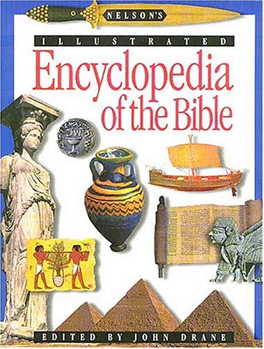 Nelson's Illustrated Encyclopedia of the Bible,Used
