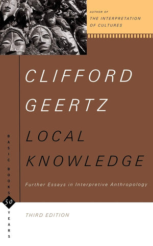 Local Knowledge: Further Essays In Interpretive Anthropology (Basic Books Classics),Used