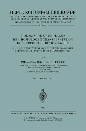 Biologische Grundlagen der Homologen Transplantation Konservierter Bindegewebe: Klinische Anwendung Konservierter Homologer Sehn,Used