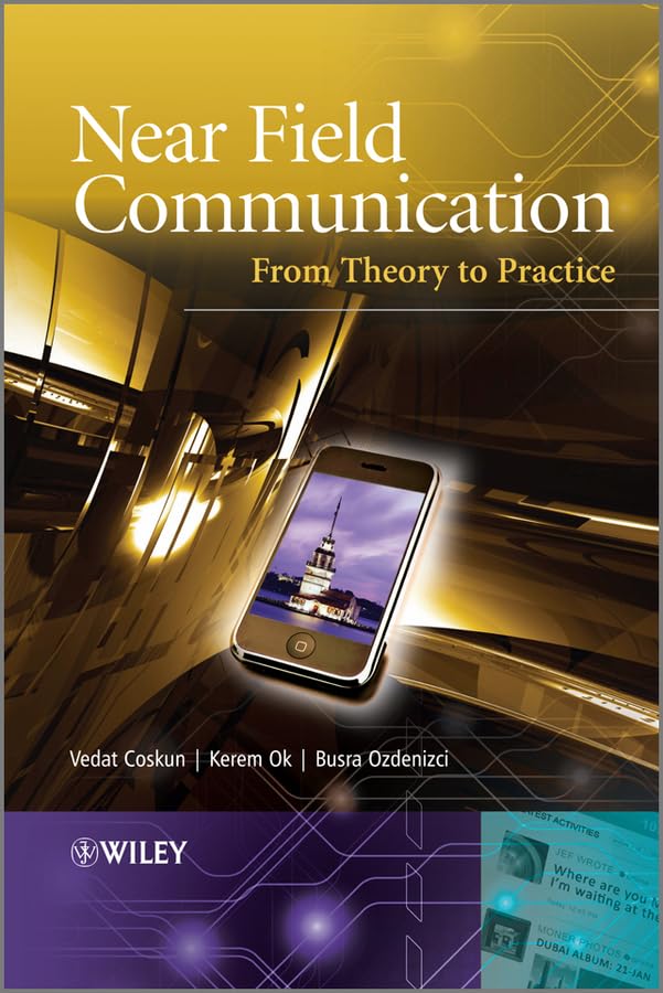 Near Field Communication: From Theory to Practice,Used