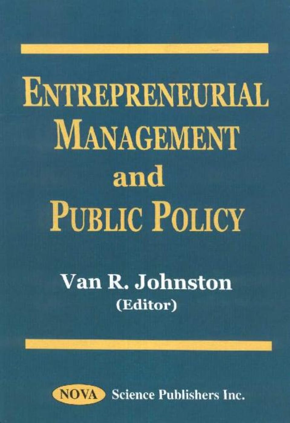 Entrepreneurial Management and Public Policy,Used