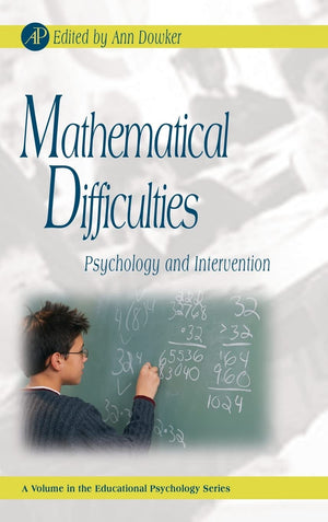 Mathematical Difficulties: Psychology And Intervention (Educational Psychology)