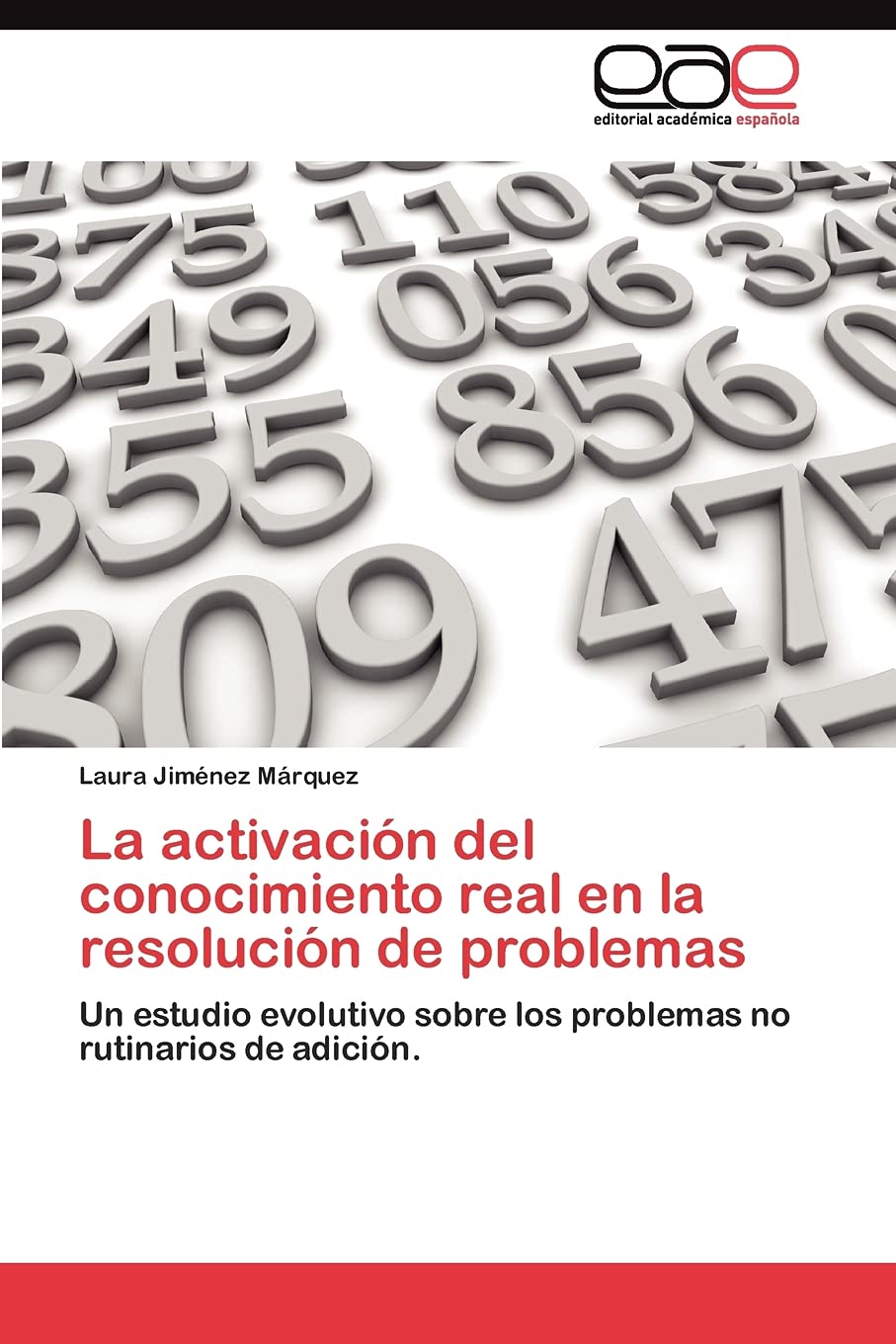 La activacin del conocimiento real en la resolucin de problemas: Un estudio evolutivo sobre los problemas no rutinarios de a,Used