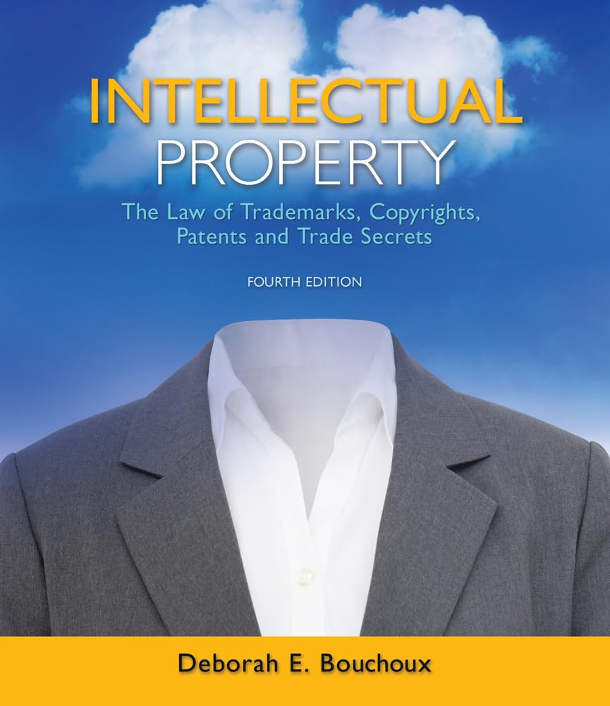 Intellectual Property: The Law of Trademarks, Copyrights, Patents, and Trade Secrets,Used