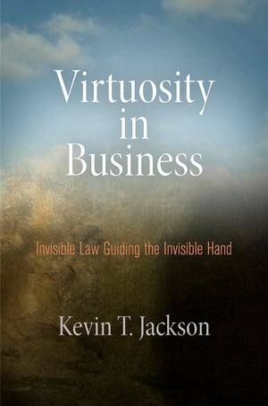Virtuosity In Business: Invisible Law Guiding The Invisible Hand,Used