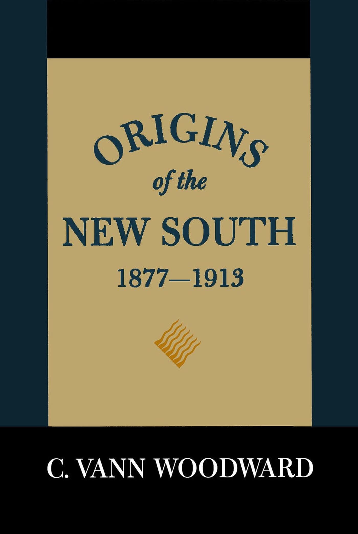 Origins of the New South, 18771913: A History of the South,Used