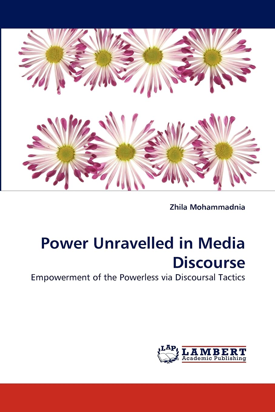 Power Unravelled in Media Discourse: Empowerment of the Powerless via Discoursal Tactics,Used