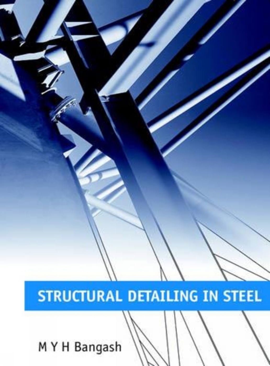 Structural Detailing in Steel,New