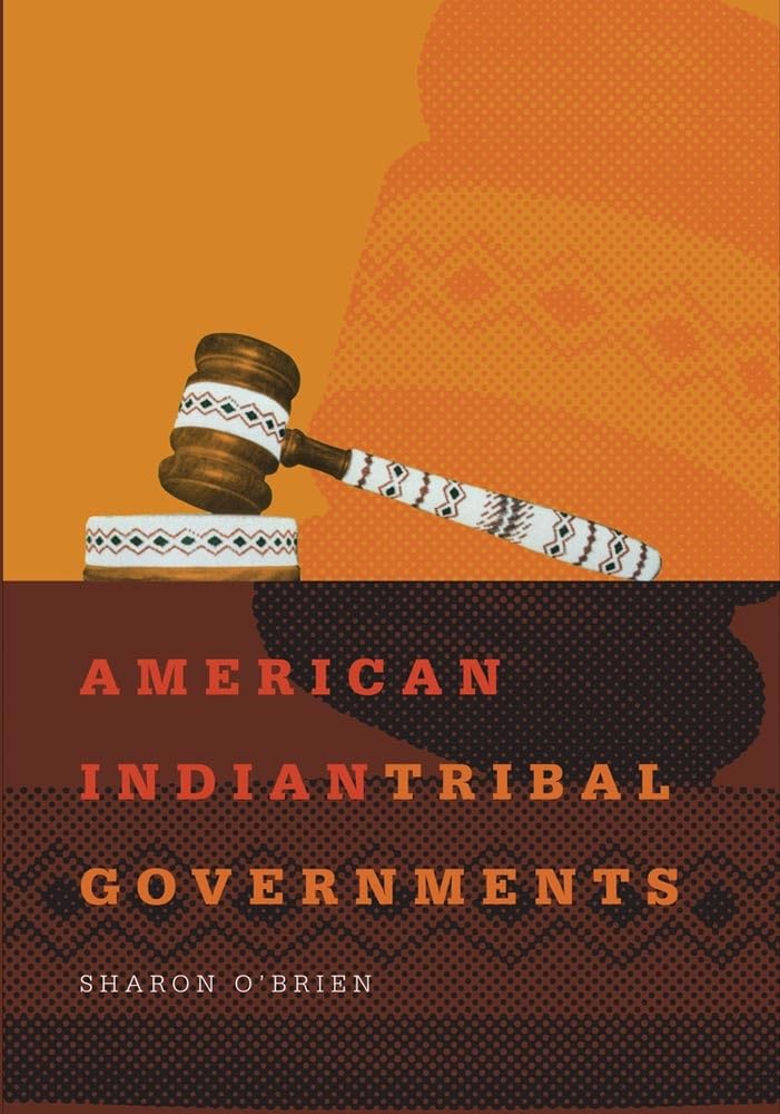 American Indian Tribal Governments (Volume 192) (The Civilization of the American Indian Series),Used